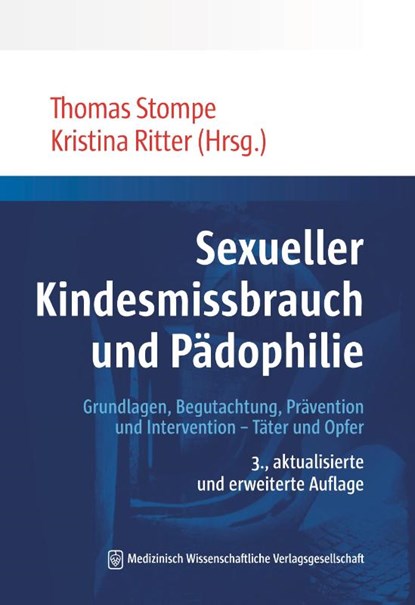 Sexueller Kindesmissbrauch und Pädophilie, Thomas Stompe ; Kristina M. Ritter - Paperback - 9783954669073