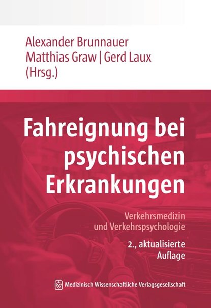 Fahreignung bei psychischen Erkrankungen, Alexander Brunnauer ; Matthias Graw ; Gerd Laux - Paperback - 9783954669516