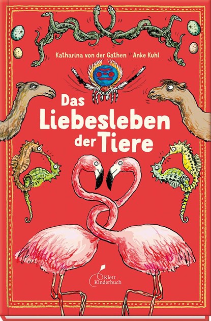 Das Liebesleben der Tiere, Katharina von der Gathen - Gebonden - 9783954701698