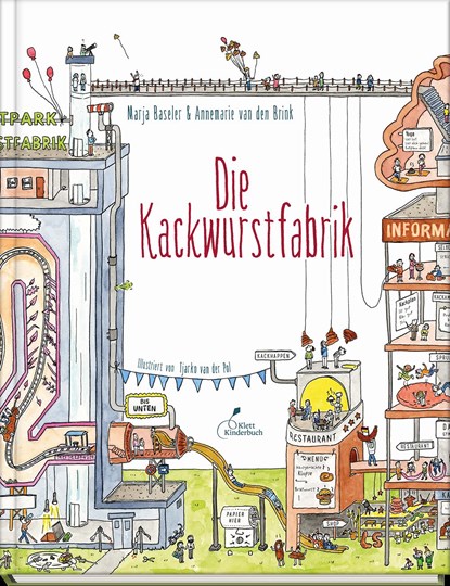 Die Kackwurstfabrik, Marja Baseler ;  Annemarie van den Brink - Gebonden - 9783954701889