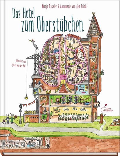 Das Hotel zum Oberstübchen, Marja Baseler ; Annemarie van den Brink - Gebonden - 9783954702398