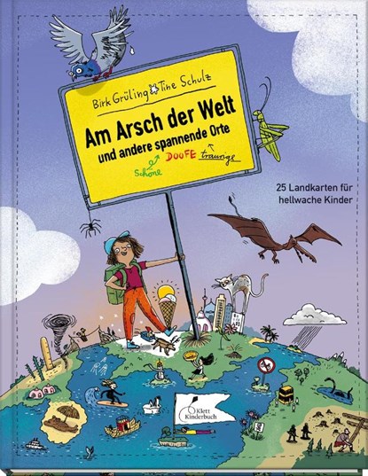 Am Arsch der Welt und andere spannende Orte, Birk Grüling - Gebonden - 9783954702640