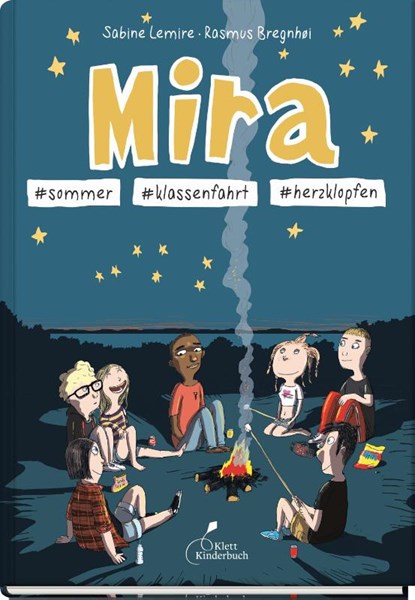 Mira #sommer #klassenfahrt #herzklopfen, Sabine Lemire - Gebonden - 9783954703012