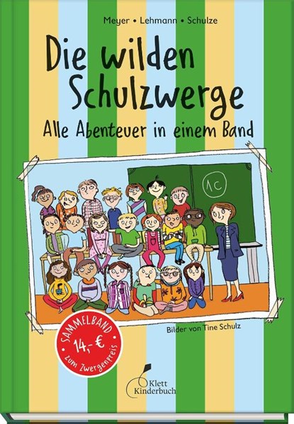 Die wilden Schulzwerge - Alle Abenteuer in einem Band, Lehmann Meyer - Gebonden - 9783954703265