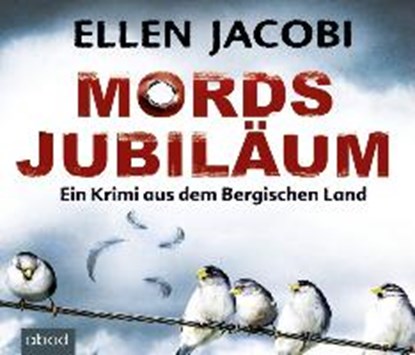 Jacobi, E: Mordsjubiläum/CDs, JACOBI,  Ellen - AVM - 9783954713967