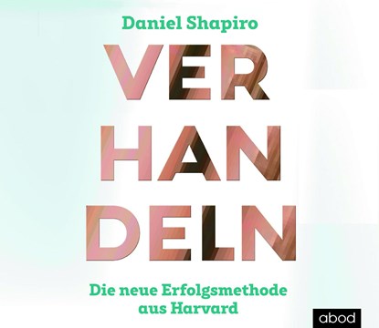 Verhandeln, Daniel Shapiro - AVM - 9783954716470