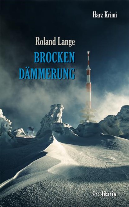 Brockendämmerung, Roland Lange - Paperback - 9783954750733
