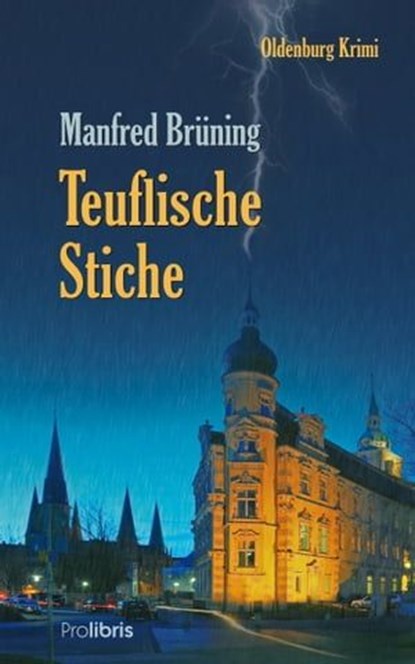 Teuflische Stiche, Manfred Brüning - Ebook - 9783954750870