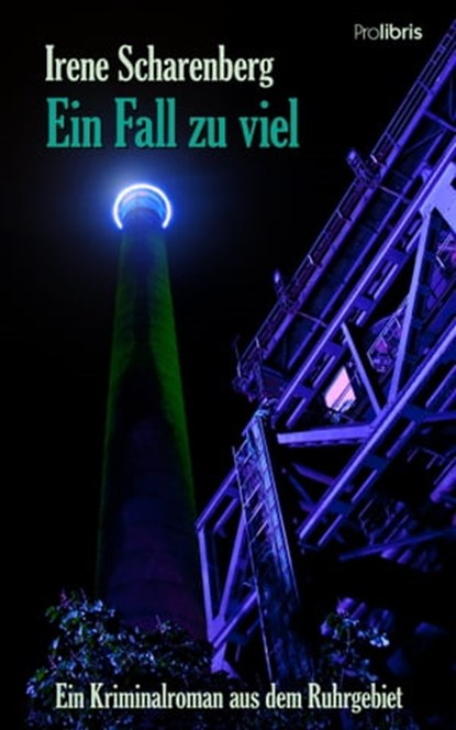 Ein Fall zu viel, Irene Scharenberg - Ebook - 9783954750900