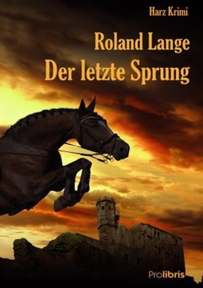 Der letzte Sprung, Roland Lange - Ebook - 9783954751129