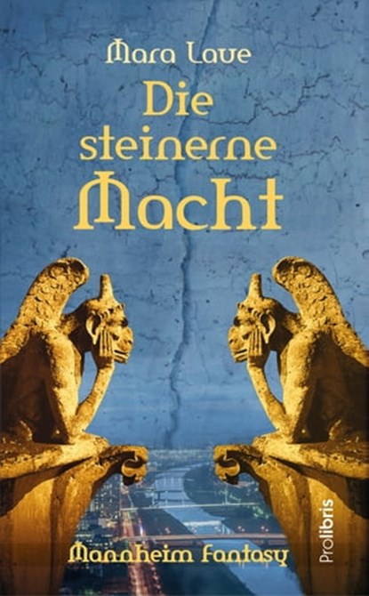 Die steinerne Macht, Mara Laue - Ebook - 9783954751778