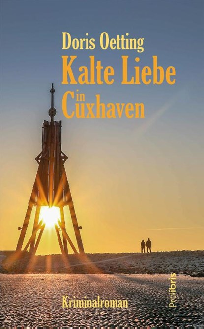 Kalte Liebe in Cuxhaven, Doris Oetting - Paperback - 9783954752034