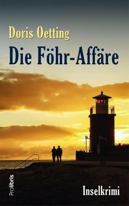 Die Föhr-Affäre, Doris Oetting - Paperback - 9783954752393