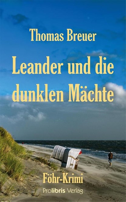Leander und die dunklen Mächte, Thomas Breuer - Paperback - 9783954752638