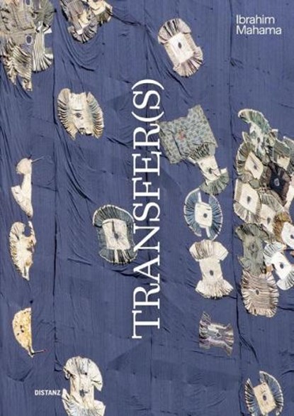 TRANSFER(S), Ibrahim Mahama - Paperback - 9783954766673