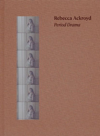 Period Drama, Rebecca Ackroyd - Gebonden - 9783954767014