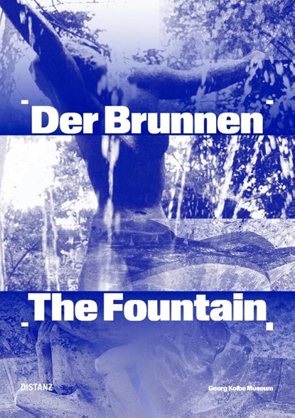 Der Brunnen / The Fountain, Kathleen Reinhardt - Paperback - 9783954767342