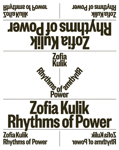 Rythms of Power, Zofia Kulik - Gebonden - 9783954767779