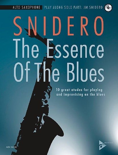 The Essence Of The Blues Alto Saxophone, niet bekend - Gebonden - 9783954810512