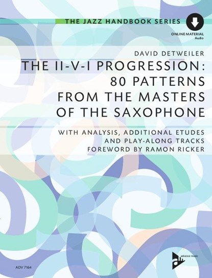 The II-V-I Progression: 80 Patterns from the Masters of the Saxophone, David Detweiler - Paperback - 9783954810772
