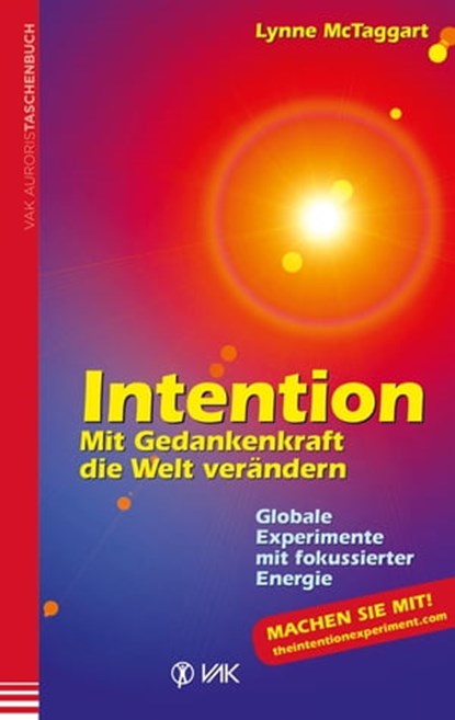 Intention, Lynne McTaggart - Ebook - 9783954840137