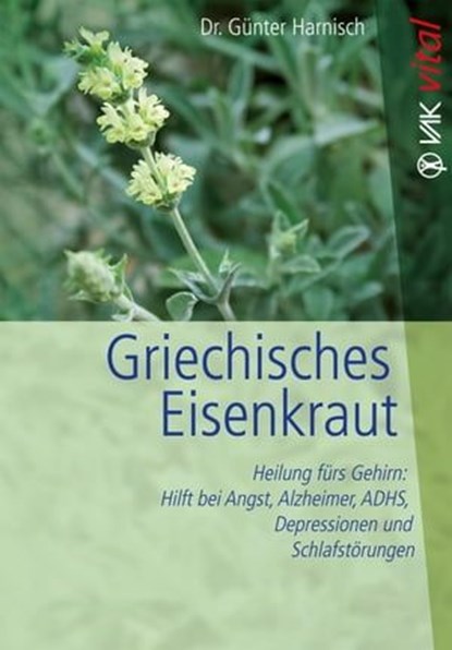 Griechisches Eisenkraut, Günter Harnisch - Ebook - 9783954840328