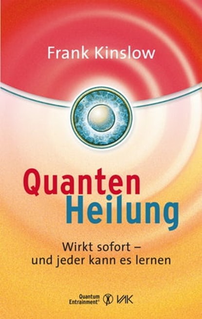 Quantenheilung, Frank Kinslow - Ebook - 9783954840717