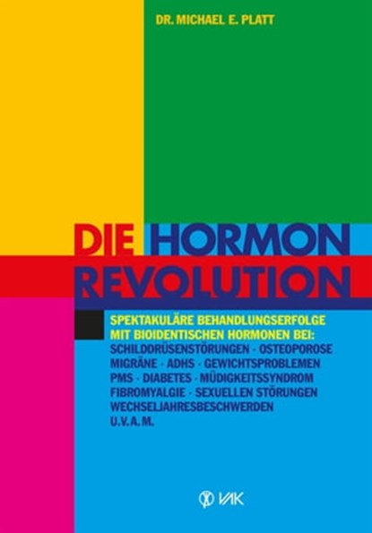 Die Hormonrevolution, Michael E Platt - Ebook - 9783954841196