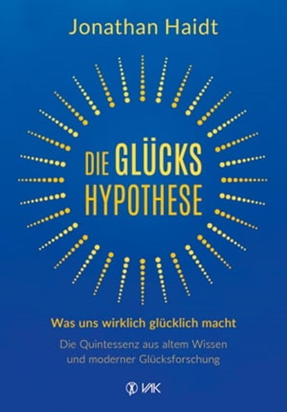 Die Glückshypothese, Jonathan Haidt - Ebook - 9783954843152