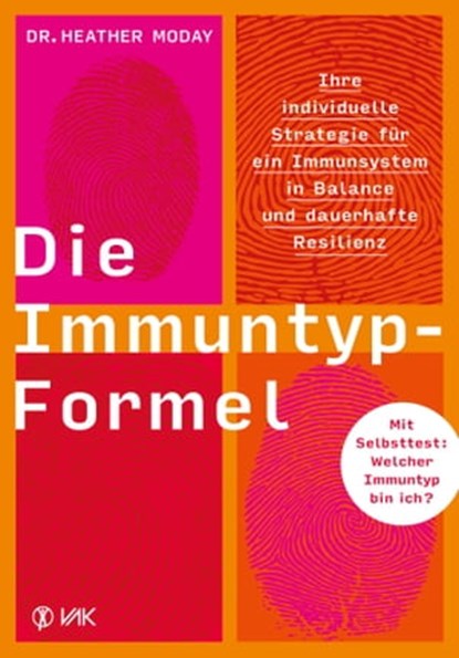 Die Immuntyp-Formel, Heather Moday - Ebook - 9783954844463