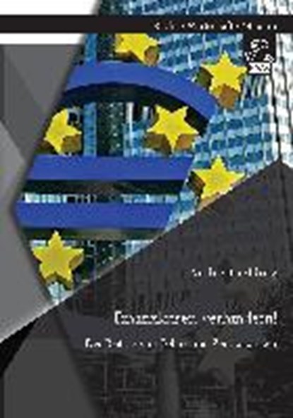 Finanzkrisen verhindern! Der Beitrag von Politik und Zentralbanken, KIESSLING,  Andre - Paperback - 9783954852376