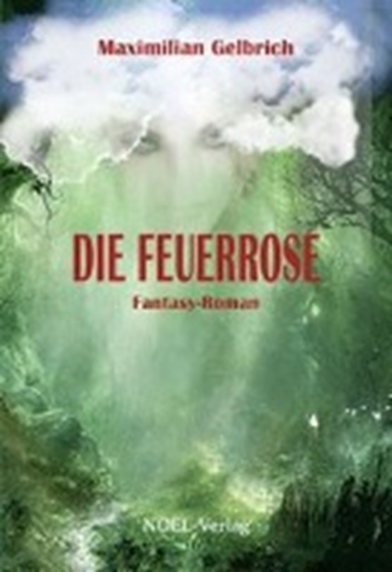Gelbrich, M: Feuerrose