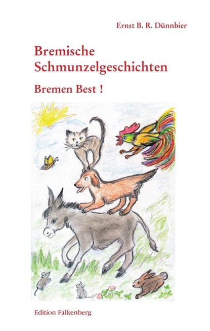Bremen Best, Ernst B. R. Dünnbier - Paperback - 9783954940592
