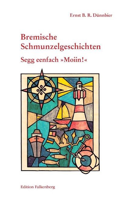Segg eenfach Moiin!, Ernst B. R. Dünnbier - Paperback - 9783954940639