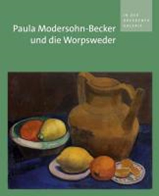 Paula Modersohn-Becker und die Worpsweder in der Dresdener G