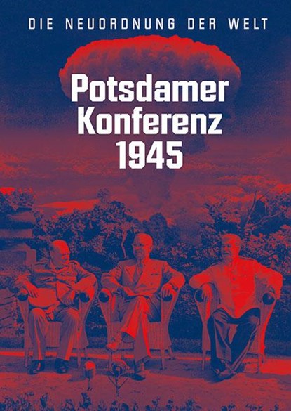 Potsdamer Konferenz 1945, Jürgen Luh - Gebonden - 9783954985463