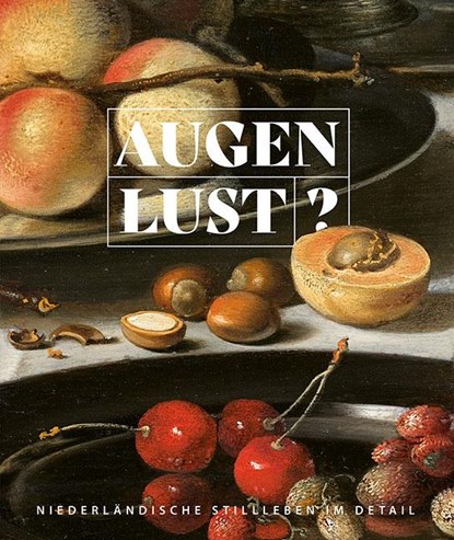 Augenlust?, LVR-LandesMuseum Bonn ; Alexandra Käss ; Birgit Ulrike Münch - Gebonden - 9783954987092