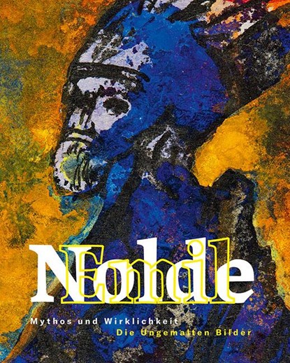 Emil Nolde: Mythos und Wirklichkeit, Quedlinburg Museum Lyonel Feininger ; Christian Philipsen - Gebonden - 9783954987450