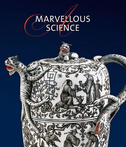 A Marvellous Science, Stephan Koja ; Vaduz-Vienna LIECHTENSTEIN. The Princely Collections - Gebonden - 9783954988655