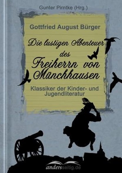 Die lustigen Abenteuer des Freiherrn von Münchhausen, Gottfried August Bürger - Ebook - 9783955010522