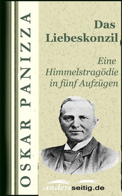 Das Liebeskonzil, Oskar Panizza - Ebook - 9783955012816