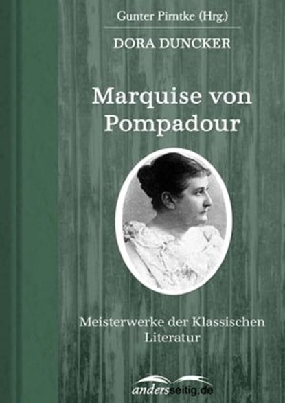 Marquise von Pompadour, Dora Duncker - Ebook - 9783955013028
