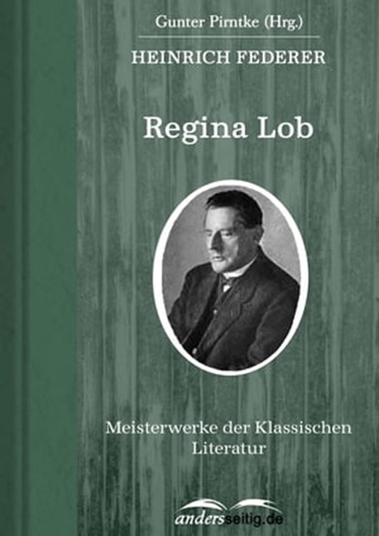 Regina Lob, Heinrich Federer - Ebook - 9783955013202