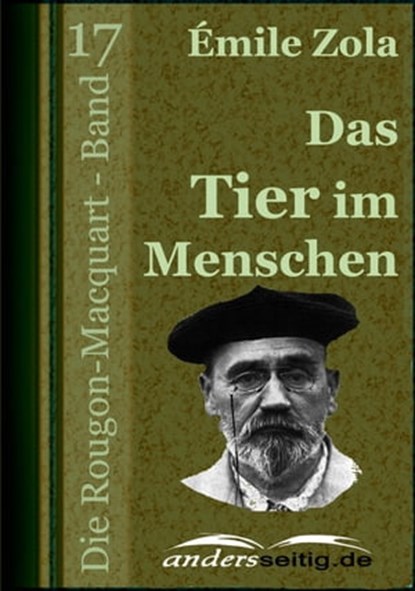 Das Tier im Menschen, Émile Zola - Ebook - 9783955013790