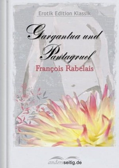 Gargantua und Pantagruel, François Rabelais - Ebook - 9783955016661