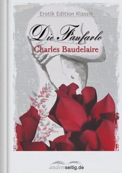 Die Fanfarlo, Charles Baudelaire - Ebook - 9783955016807