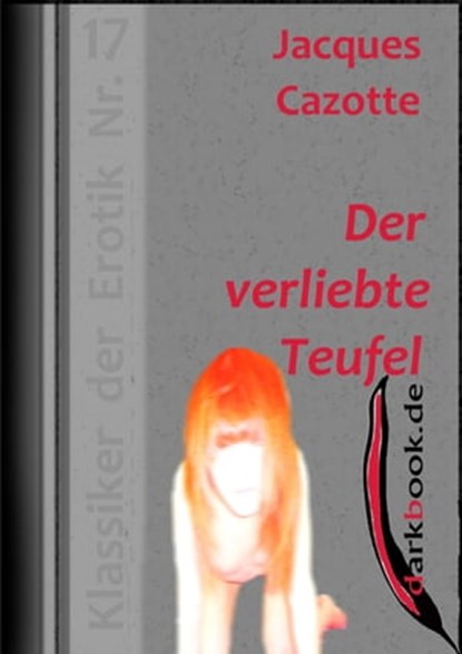Der verliebte Teufel, Jacques Cazotte - Ebook - 9783955017323