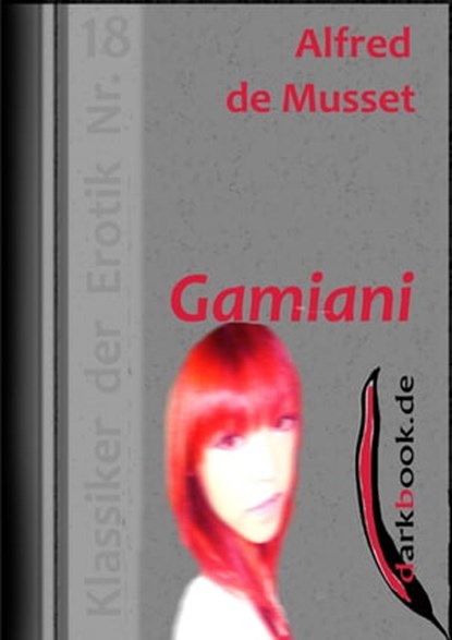 Gamiani, Alfred de Musset - Ebook - 9783955017330