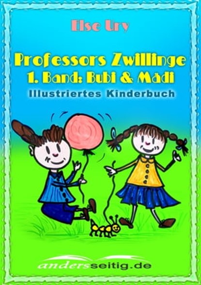 Professors Zwillinge, Else Ury - Ebook - 9783955017897