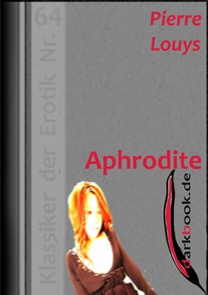 Aphrodite, Pierre Louys - Ebook - 9783955018245